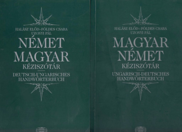 Halsz Eld-Fldes Csaba-Uzonyi Pl - Akadmiai magyar-nmet kzisztr - Ungarisch-deutsches Handwrterbuch