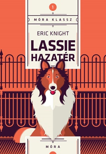 Eric Knight - Lassie hazatr