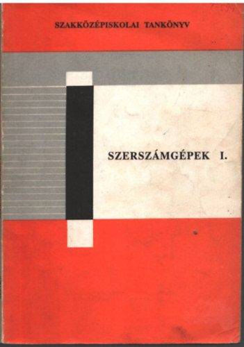 Szkrossi Lajos - Szerszmgpek I.