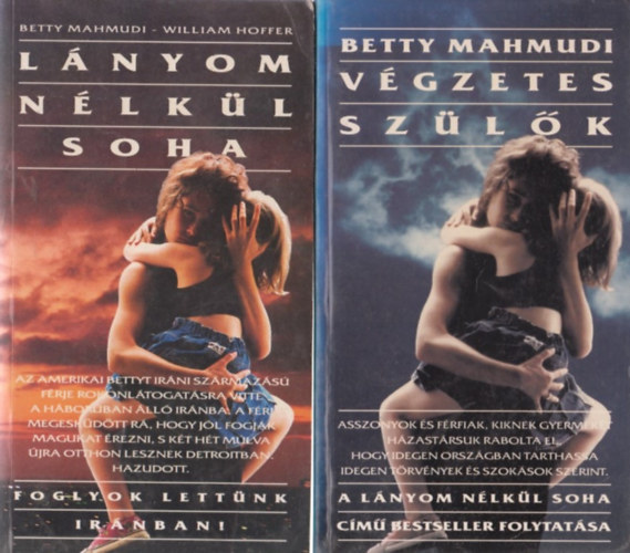 William Hoffer Betty Mahmudi - Lnyom nlkl soha + Vgzetes szlk