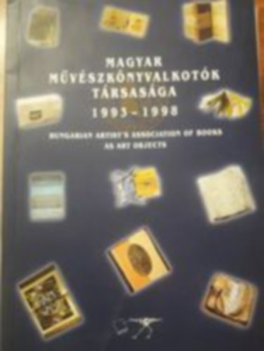 Magyar mvszknyvalkotk trsasga 1993-1998
