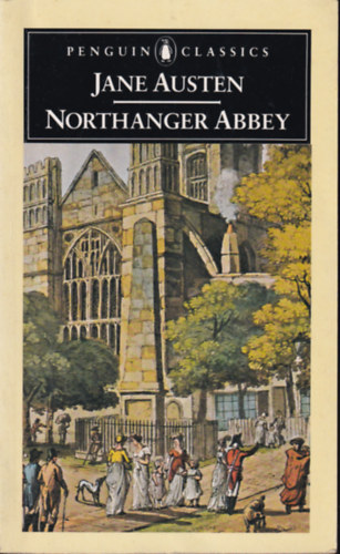 Jane Austen - Northanger Abbey