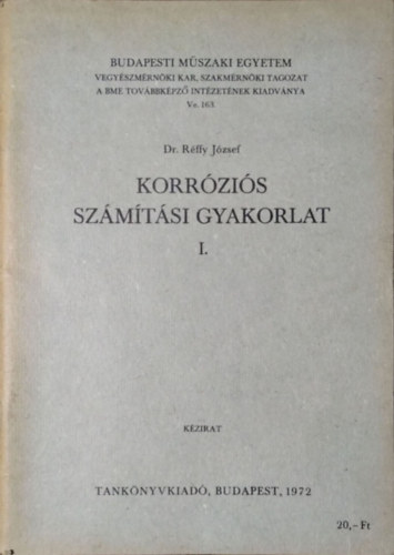 Rffy Jzsef - Korrzis szmtsi gyakorlat I.