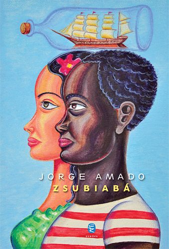 Jorge Amado - Zsubiab