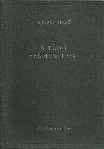 Kassay Dezs� - A t�d� segmentumai