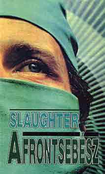 Frank G. Slaughter - A frontsebsz