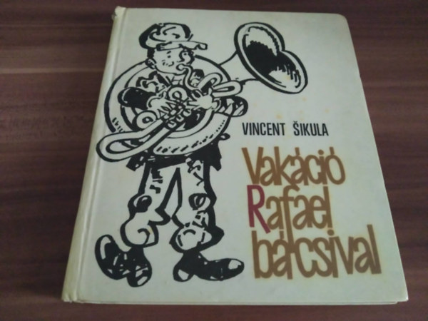 Vincent Sikula - Vakci Rafael bcsival