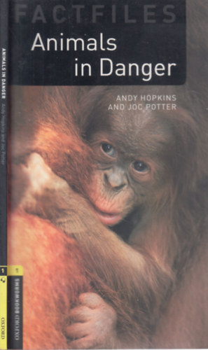 Andy Hopkins, Joc Potter - Animals in Danger (Oxford Bookworms 1.)