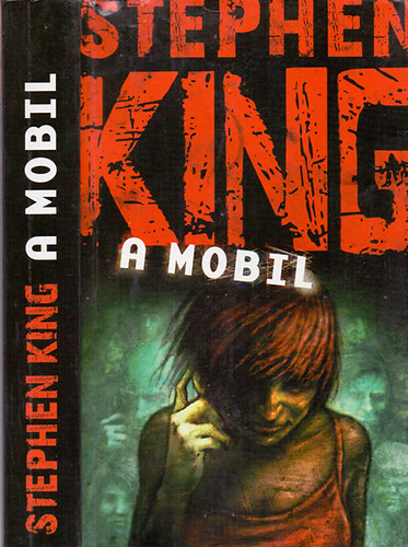 Stephen King - A mobil
