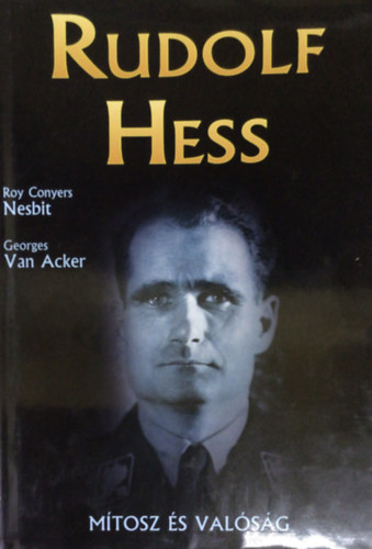 Nesbit -Van Acker - Rudolf Hess -mtosz s valsg