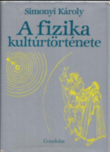 Simonyi K�roly - A fizika kult�rt�rt�nete