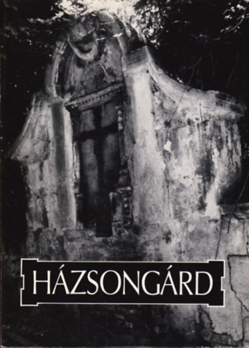 L�szl�ffy Alad�r . K�ntor L�szl�  (f�nyk�pezte) - H�zsong�rd