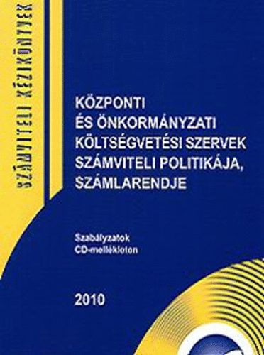 Szamk� J�zsefn� - K�zponti �s �nkorm�nyzati k�lts�gvet�si szervek sz�mviteli politik�ja