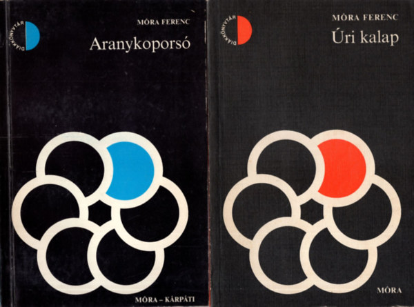 M�ra Ferenc - 2 db M�ra Ferenc k�nyv ( egy�tt ) 1. �ri kalap, 2. Aranykopors�