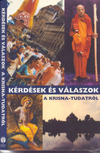 The Bhaktivedanta Book Trust - Krdsek s vlaszok a krisna-tudatrl