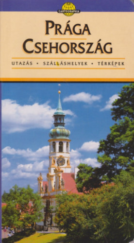 Horváth Tibor - Prága / Csehország - Cartographia útikönyvek - Utazás-Szálláshelyek-Térképek