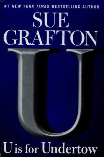 Sue Grafton - U is for Undertow