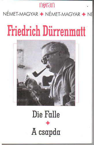 Friedrich Drrenmatt - Die Falle - A csapda