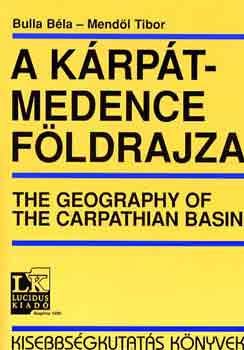 Bulla Bla-Mendl Tibor - A Krpt-medence fldrajza-The geography of the Carpathian basin