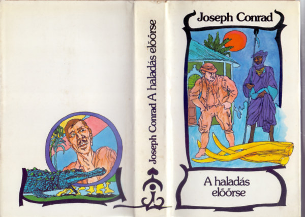 Joseph Conrad - A halads elrse (Kisregnyek s elbeszlsek)