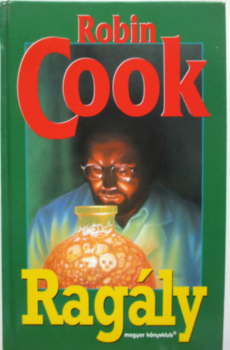 Robin Cook - Rag�ly