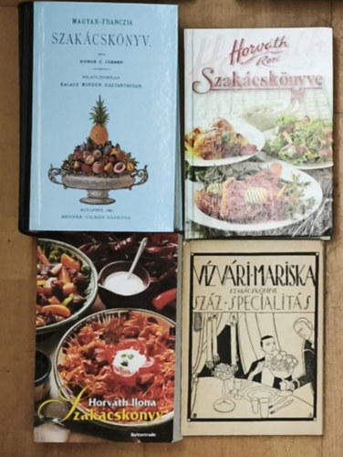 Dobos C. József, Horváth Rozi, Horváth Ilona, Vízvári Mariska - 4db klasszikus magyar szakácskönyv - Vízvári Mariska szakácskönyve-Száz specialitás, Szakácskönyv (Horváth Ilona), Horváth Rozi Szakácskönyve, Magyar-Franczia Szakácskönyv