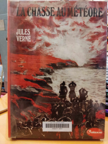George Roux  Jules Verne (ill.) - La Chasse au M�t�ore (La Galaxie)