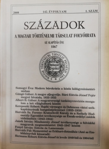 Századok - A Magyar Történelmi Társulat Folyóirata - 142. évfolyam - 2008/1