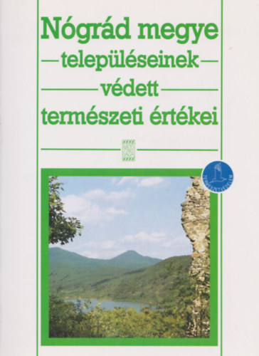 Mrton Ferenc - Ngrd megye teleplseinek vdett termszeti rtkei