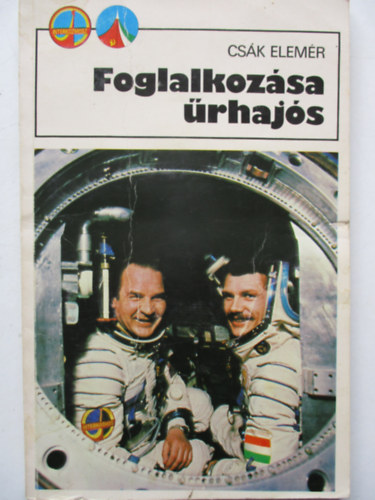 Cs�k Elem�r - Foglalkoz�sa �rhaj�s