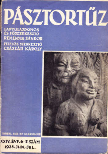 Remnyik Sndor  (fszerk.) - Psztortz XXIV. vf. 6-7. szm - 1938. jnius-jlius