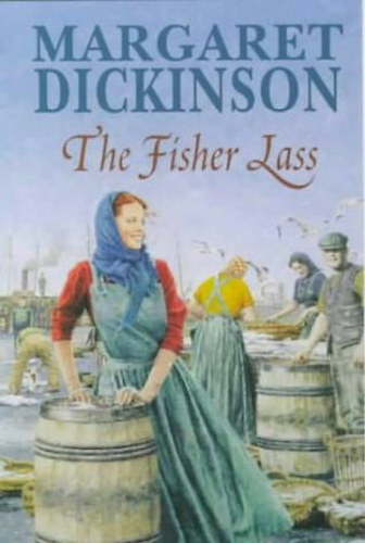 Margaret Dickinson - The Fisher Lass