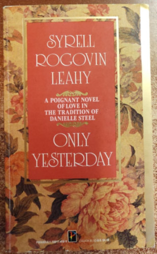 Syrell Rogovin Leahy - Only Yesterday /csak tegnap/ angol nyelv romantikus regny