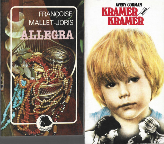 2 db k�nyv, Francoise Mallet-Joris: Allegra, Avery Corman: Kramer kontra Kramer