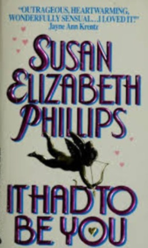 Susan Elizabeth Phillips - It Had To Be You