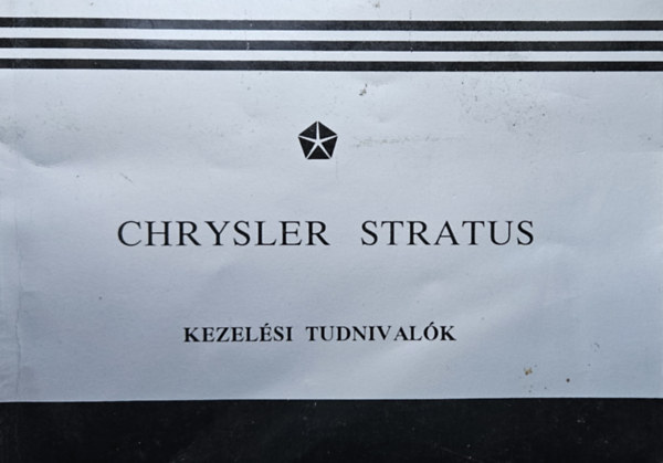 Chrysler Stratus - Kezelési tudnivalók