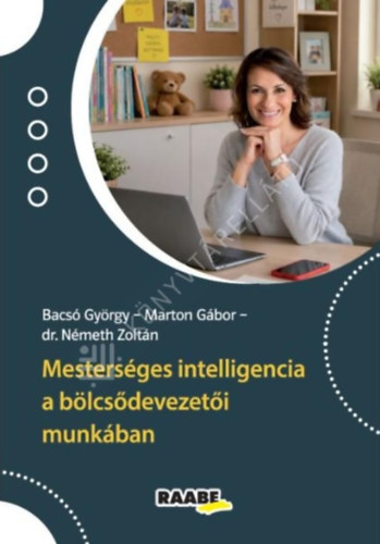 Bacsó György - Mesterséges intelligencia a bölcsődevezetői munkában
