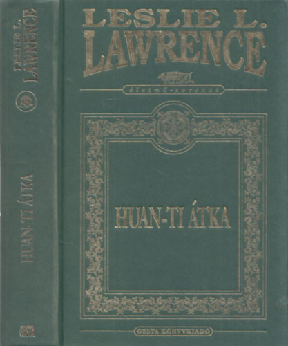 Leslie L. Lawrence - Huan-Ti �tka (d�szkiad�s)