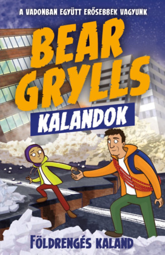 Grylls Bear - Bear Grylls Kalandok - Földrengés Kaland