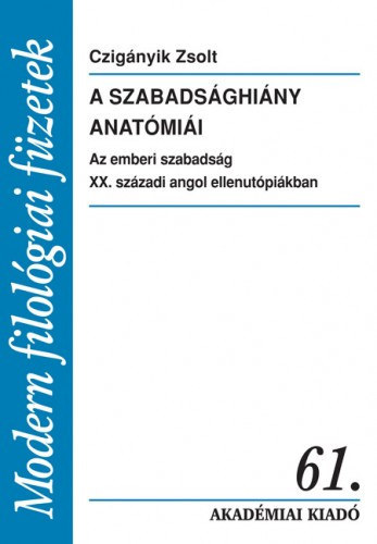 Czignyik Zsolt - A szabadsghiny anatmii