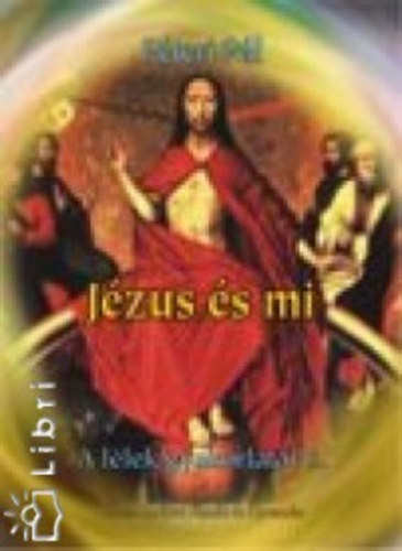 P�teri P�l - J�zus �s mi