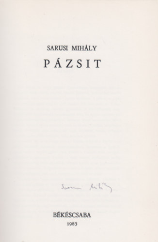 Sarusi Mihly - Pzsit