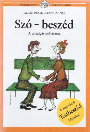 Garner, Alan Allan Pease - Sz�-besz�d - A t�rsalg�s m�v�szete