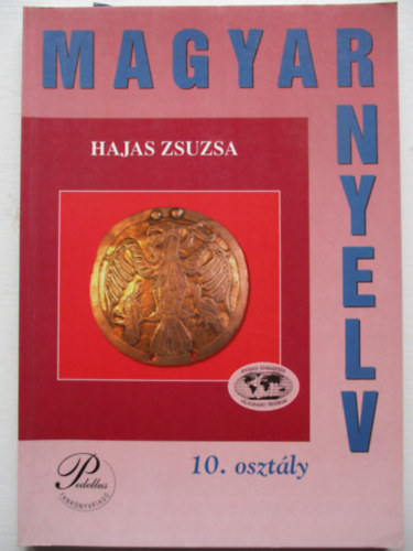 Hajas Zsuzsa - Magyar nyelv 10.