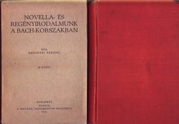 Szinnyei Ferenc - Novella- s regnyirodalmunk a szabadsgharcig I-II.