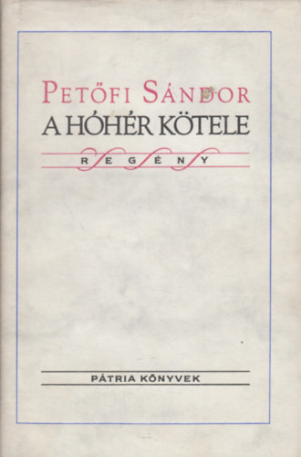Pet�fi S�ndor - A h�h�r k�tele