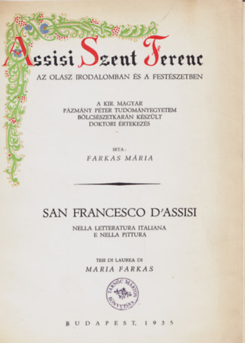 Farkas Mria - Assisi Szent Ferenc az olasz irodalomban s a festszetben
