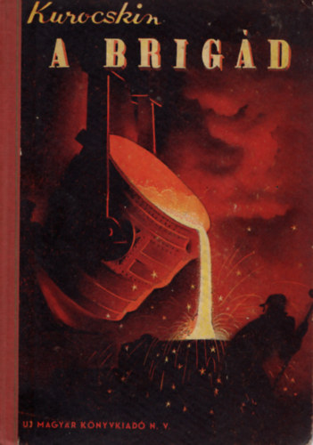 Kurocskin - A brig�d