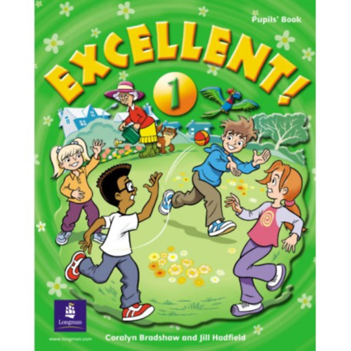 Jill Hadfield Coralyn Bradshaw - Excellent! 1. - Pupil's Book