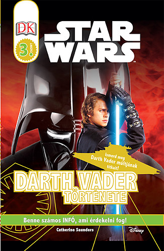 Catherine, Kosara, Tori Saunders - Star Wars - Darth Vader története - Star Wars olvasókönyv